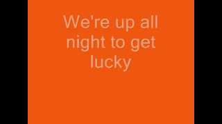 Get Lucky-Daft Punk ft Pharrell Williams and Nile Rodgers Lyrics chords