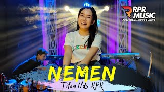 NEMEN - TIFANI NDS RPR (RPR Official Live Music) | i-Prast Project