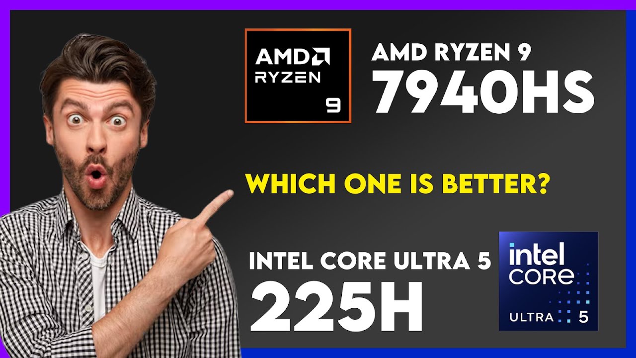 AMD Ryzen 9 7940HS vs Intel Core Ultra 5 225H Comparison - YouTube