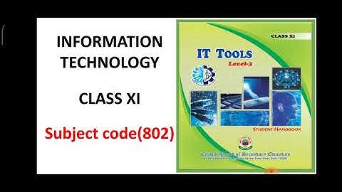 Class 11- Information Technology (Subject code 802) - UNIT 1 - COMPUTER ORGANISATION AND OS - PART 1