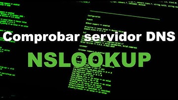 COMPROBAR Servidor DNS #NSLOOKUP#
