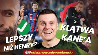 Lewandowski LEPSZY niż Henry? | Bayern w dołku - mnóstwo wpadek w piłkarski weekend!