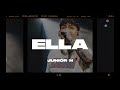 Junior H - Ella (Letra/Lyrics)