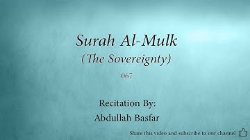 Surah Al Mulk The Sovereignty   067   Abdullah Basfar   Quran Audio