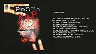 Pesta Rap - Album Pesta Rap 2 | Audio HQ