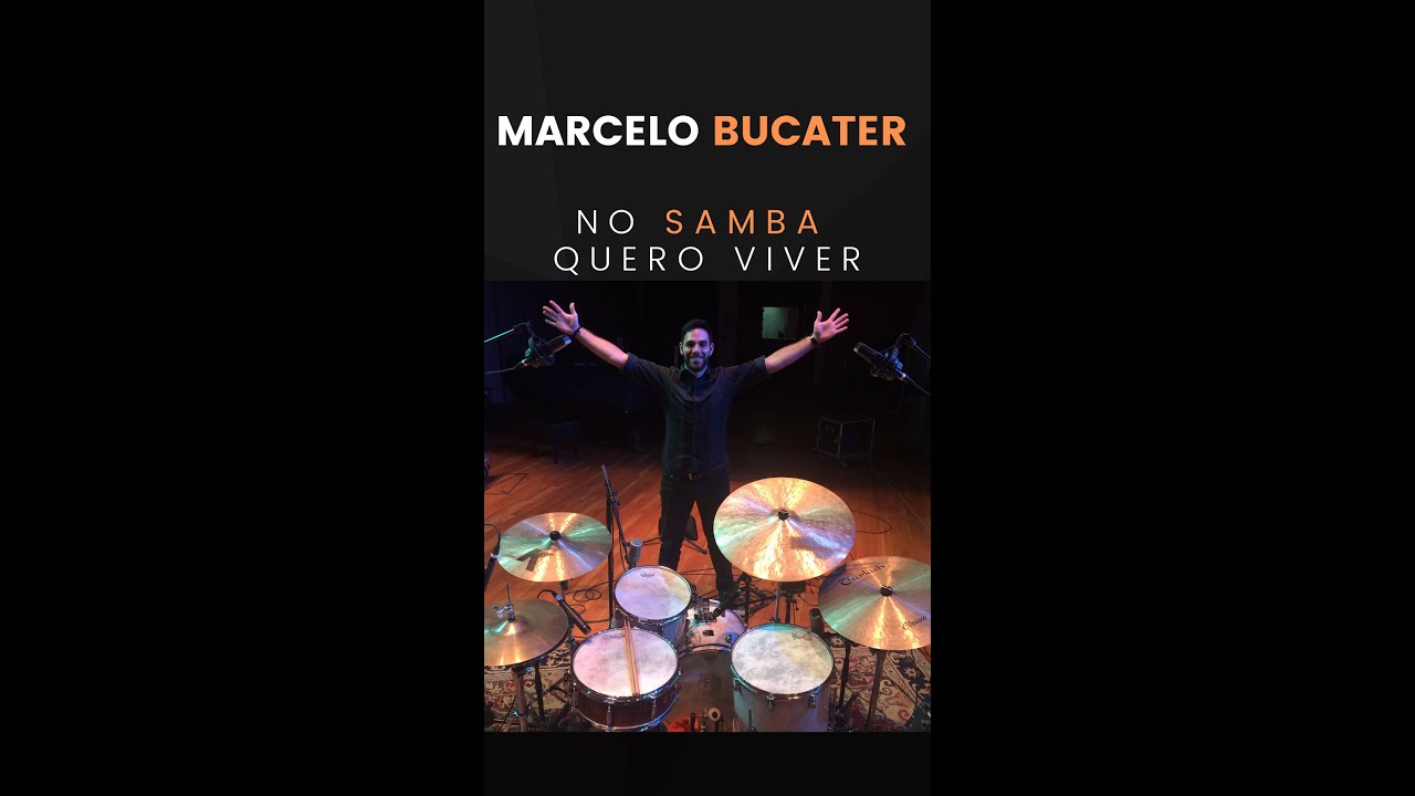 Marcelo Bucater - No Samba eu Quero Viver (Drum Take)