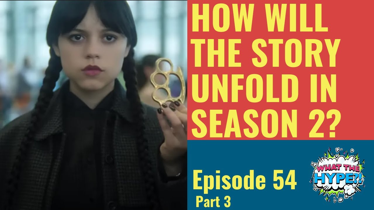 Wednesday' Season 2 Prep: Plot, Characters, and What’s Next (Part 3) Wednesday' Season 2 Prep: Plot, Characters, and What’s Next (Part 3)