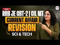 Sci & Tech Current Affairs 2026 | RRB JE CBT-2 & CIL MT Revision | by preeti mam