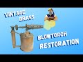 Vintage Blow Torch Restoration - Max Sievert APH Brass Blow lamp from Sweden