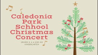 Grade 2, 4, 6  AM Kindergarten Christmas Concert 2022