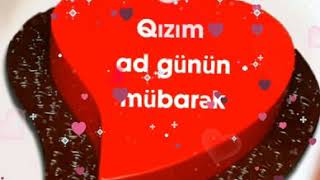 Qızım ad günün mübarək olsun 🎂🎁