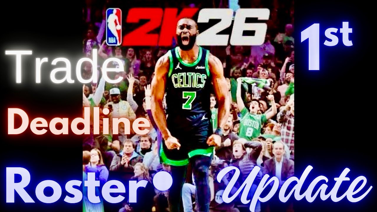 Trade Deadline Roster-NBA2K26- 1st Official Update (1-9-26) - YouTube