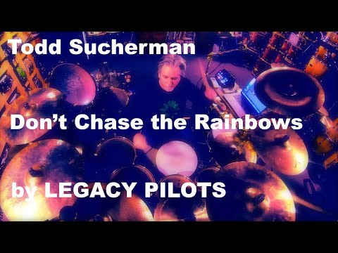 Todd Sucherman "Don't Chase the Rainbows" from Legacy Pilots (2024)