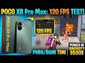 🔥 POCO X8 PRO MAX PUBG / BGMI - 120 FPS TEST IN TDM - بوكو اكس 8 برو ماكس