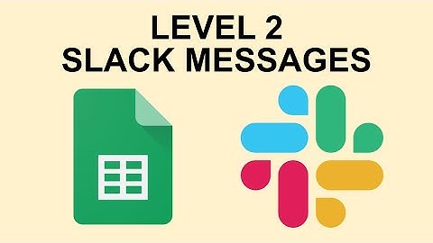 Send Slack messages with Google Sheets
