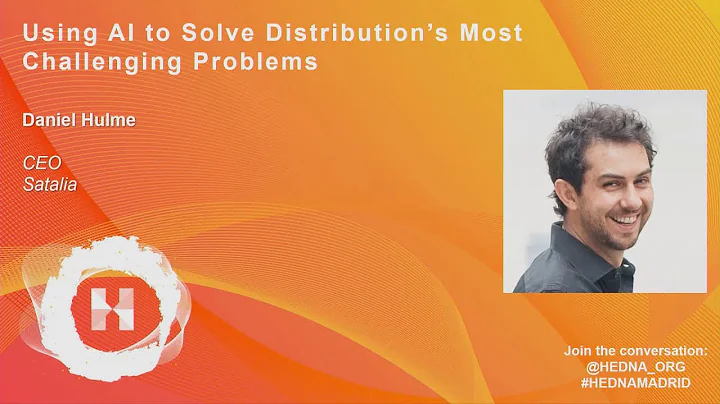 Daniel Hulme Keynote HEDNA Madrid - Artificial Int...