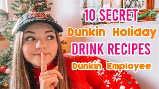 10 SECRET DUNKIN HOLIDAY DRINK RECIPES FROM A DUNKIN EMPLOYEE | DUNKIN DONUTS SECRET DRINKS 2020