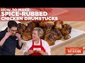 How to Make Grilled Spice-Rubbed Chicken Drumsticks