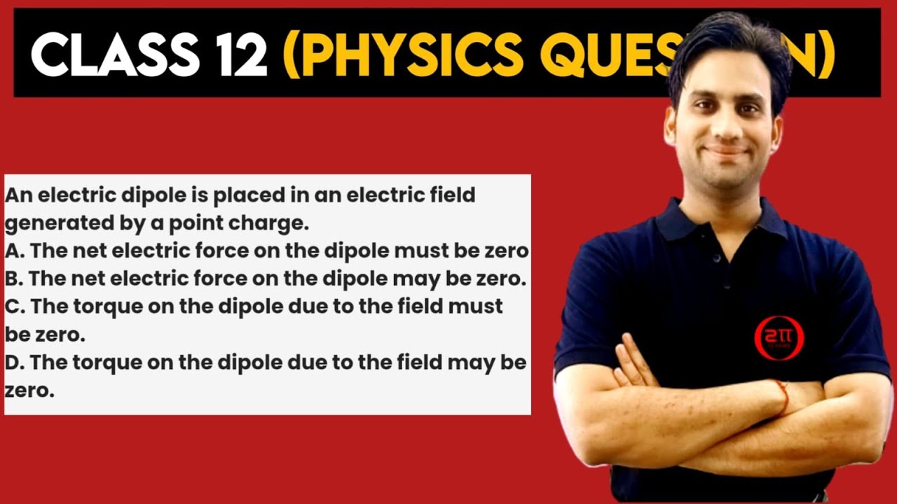 An electric dipole is placed in an electric field generated by a point ...