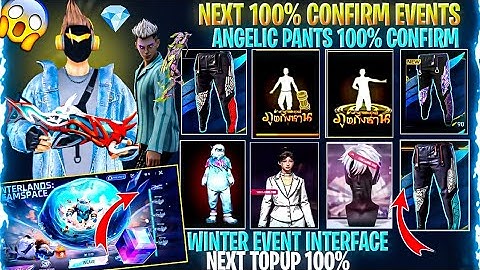 FREE FIRE NEXT 100% CONFIRM EVENTS | ANGELIC PANTS EVENT CONFIRM | NEXT TOPUP EVENT CONFIRM | FF