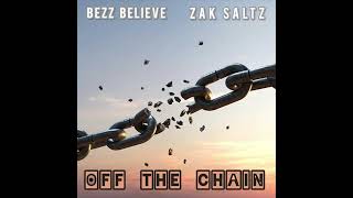 Bezz Believe - Off the Chain (Official Audio) by Bezz Believe Music 2,296 views 3 months ago 2 minutes, 18 seconds