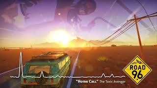 Road 96 - Home Call by The Toxic Avenger | 10 Hour Perfect Loop