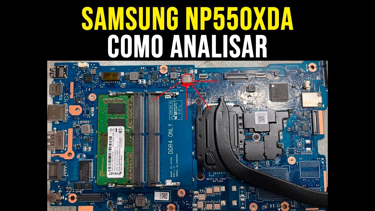 How to Analyze - SAMSUNG NP550XDA Notebook That Won't Turn On