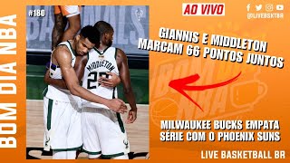 KHRIS MIDDLETON e GIANNIS ANTETOKOUNMPO marcam 66 PONTOS na VITÓRIA do BUCKS - BOM DIA NBA 180