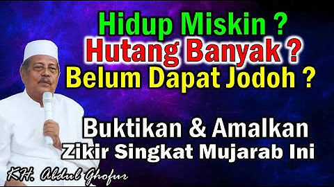 AMALAN Dzikir ALLAH 66x | JADI KAYA RAYA & PERMUDAH SEGALA HAJAT | Prof. DR. KH. Abdul Ghofur