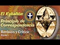 Principio de Correspondencia Parte 1 - Revisando los Planos de Existencia (El Kybalion)