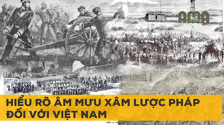 Pháp xâm lược việt nam như thế nào