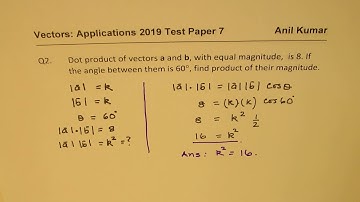 VECTORS Collection of Important Test Questions on Dot Cross Product Velocity Force Applications