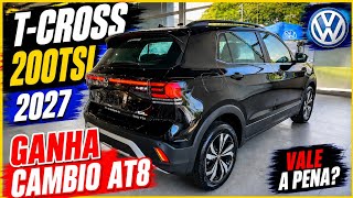 NOVO T-CROSS 2027 200TSI agora com 8 MARCHAS! VALE A PENA?