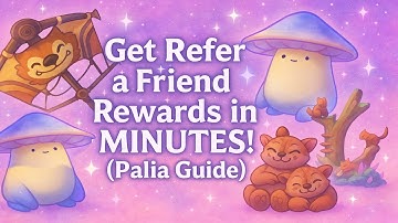 Get Refer a Friend Rewards in MINUTES! (Palia Guide)