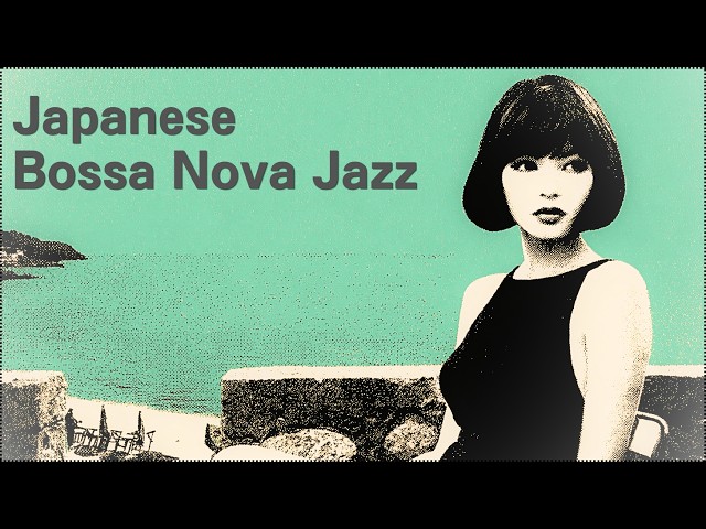 Japanese Bossa Nova Jazz 1960s | She Left in the Middle of August
