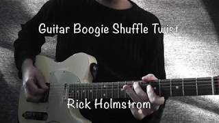 Video thumbnail of "Rick Holmstrom // Guitar Boogie Shuffle Twist // Note for note"