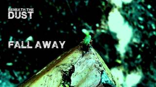 Download Lagu Beneath The Dust - Fall Away [Demo] MP3