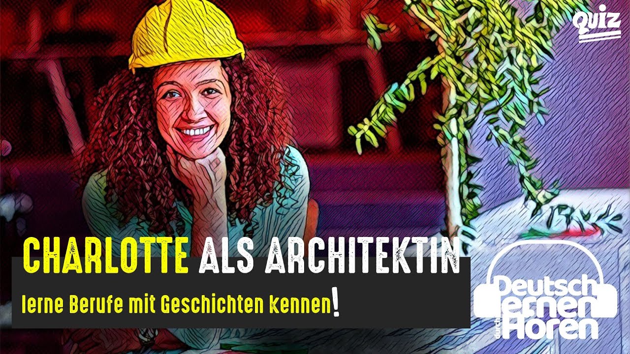 #760 Charlotte als Architektin - Berufe mit Geschichten zum Lesen & Hören | #DldH