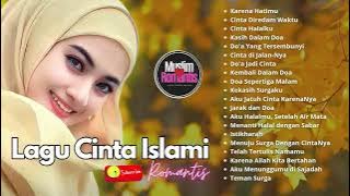 Lagu Cinta Islami Menyentuh Hati 💖 Lagu Islami Romantis | Lagu Cinta Islami Terbaru 2025