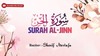 (Juz 29) Murottal Merdu Surah Al-Jinn | Sherif Mostafa | Subtitle Indonesia