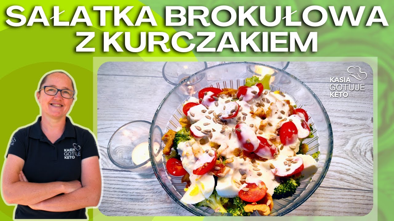Kasia Gotuje Keto - Sałatka brokułowa z kurczakiem