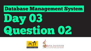 DBMS Question Session Task No 10 | 1st Year | Semester 01 | Java Institute | Sasana Sathyajith