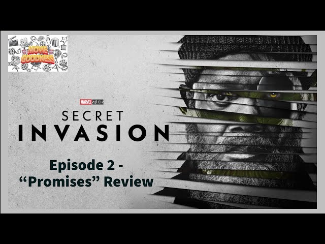 REVIEW: 'Secret Invasion' Episode 2-Broken Promises, Big Dreams and  Colossal Talent - Murphy's Multiverse