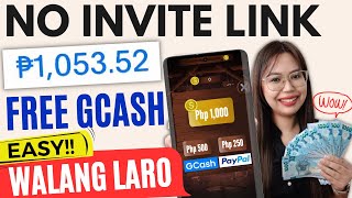 NO INVITE LINK: FREE GCASH P1,000 | WALANG LARO | SUPER EASY | LIVE PAY-OUT??