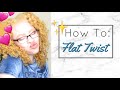 HOW TO FLAT TWIST NATURAL HAIR| Easy to follow tutorial | Iyana LeShea