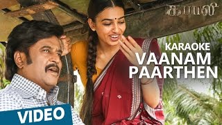 Miniatura de "Kabali Songs | Vaanam Paarthen Song Karaoke | Rajinikanth | Pa Ranjith | Santhosh Narayanan"