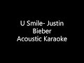 U Smile- Justin Bieber Acoustic Karaoke