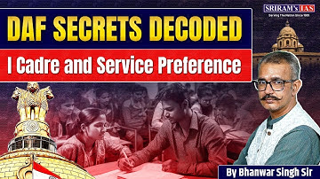 DAF Secret Decoded l Cadre and Service Preferences l #upscinterview #igp #upsc2026 #iasinterview