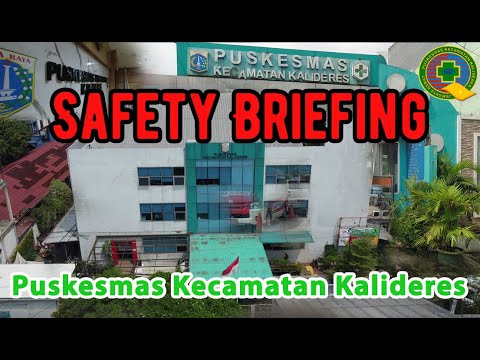 Safety Briefing Puskesmas Kecamatan Kalideres