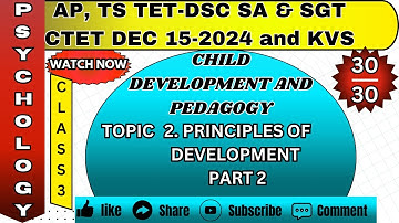 CDP class 3 Principles of Development Part 2 #cdp #psychology #kvs #ctet #tstet #tsdsc #apdsc #aptet